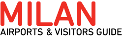 Milan Airports & Visitors Guide